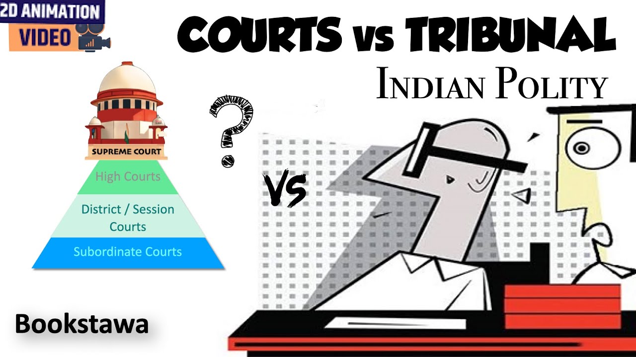 Courts Vs Tribunals | What Is The Difference Between COURTS & TRIBUNALS ...