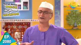 Taarak Mehta Ka Ooltah Chashmah - Episode 2080 -  Episode