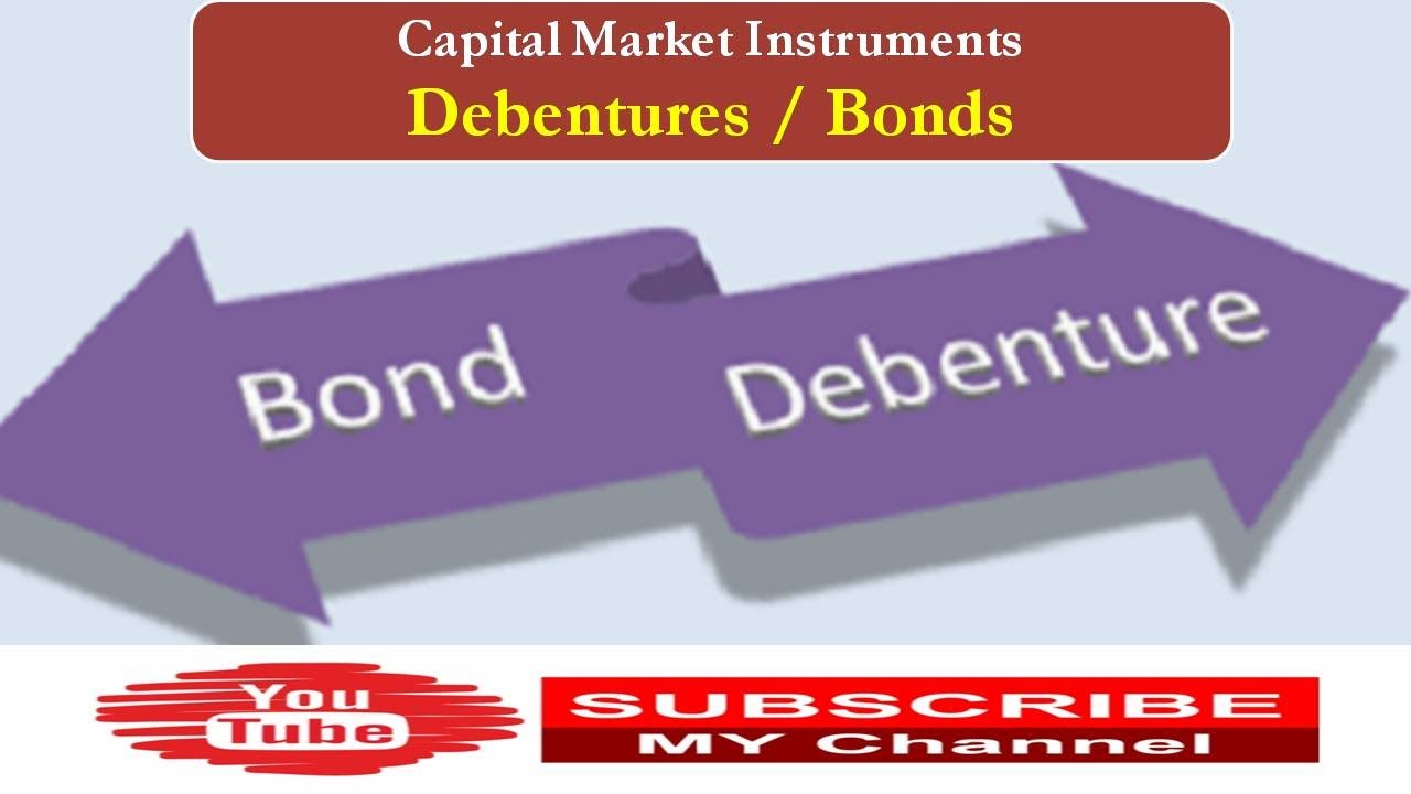 Debentures And Bonds (Capital Market Instruments)– Highly Useful For B ...