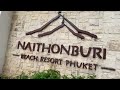 naithonburi beach resort 4* phuket thailand. our rating 9 0 10. live 4k virtual hotel tour.