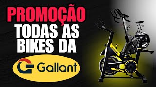 BICICLETA ERGOMÉTRICA GALLANT TODOS OS MODELOS EM PROMOÇÃO