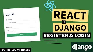 React And Django Secure Authentication #1 | JWT tokens