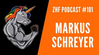 ZHF Podcast #101: Markus Schreyer - Basics of Neurotraining, Survival vs. Performance and much more!