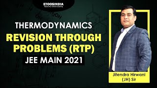 Thermodynamics | RTP Course | JEE Main 2021 | Physical Chemistry | Jitendra Hirwani (JH) Sir