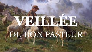 Veillée du Bon Pasteur