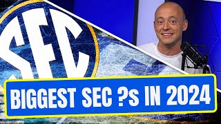 Josh Pate On Biggest SEC Questions In 2024 (Late Kick Cut)