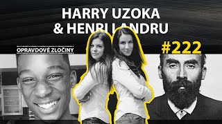 #222 - Harry Uzoka \u0026 Henri Landru