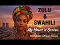 ☝️Romantic African Zulu Love Melodies | Deep African Emotional Amapiano Mix 2026🌞