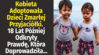 Mąż Porzucił Noworodki Po Śmierci Żony. Przyjaciółka Adoptowała Je, Ale Kiedy Odkryły...