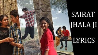 Sairat Jhala Ji – Sairat Lyrics [MARATHI | ROM | ENG] | Ajay-Atul | Akash Thosar, Rinku Rakguru