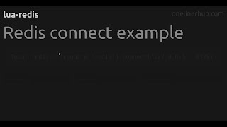 Redis connect example #lua-redis