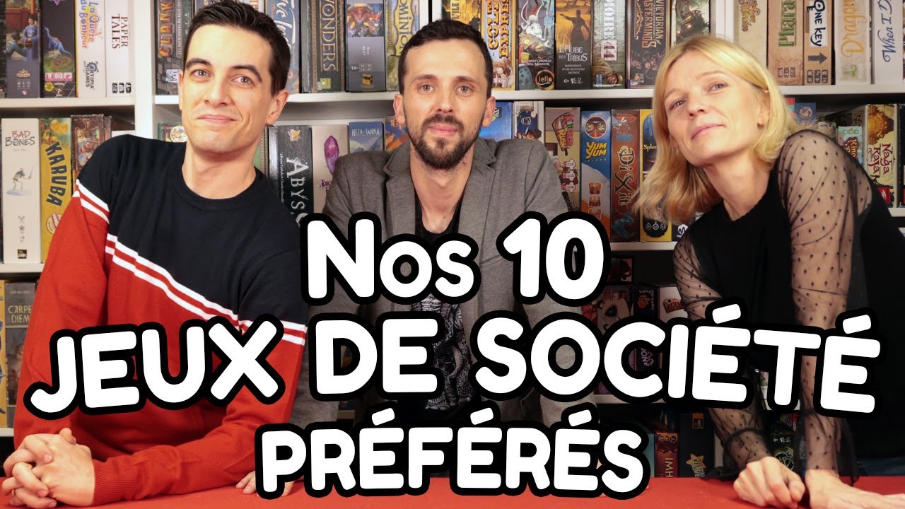 Top 10 De Nos Jeux De Société Préférés 😍 (version 2019) - YouTube