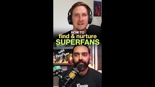 How to find and nurture superfans