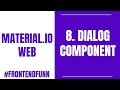 Material.io Web Components Tutorial - 8. Dialog Component - #frontendfunn