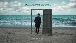 Barreca - Lontani da te  (Audio Ufficiale)