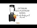 Optimum G2.6 | Best High Speed Blender in Australia | #1 Vitamix Rival