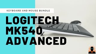 Logitech MK540 Keyboard \u0026 Mouse Review|Under $60!!