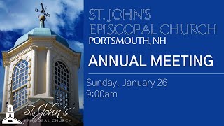 Annual Meeting 2025 | 9:00am, 26 January, 2025 | St. John's Episcopal Church