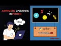 Mastering Arithmetic Operators in Python | Python Tutorial for Beginners | #pythonforbeginners