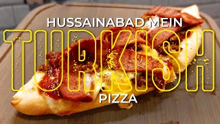 Ship k shape wala anokha pizza? | Freak in Fry Turkish Pizza - Hussainabad | Foodie life | Metafood