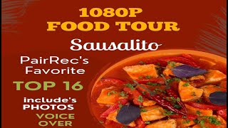 1080p FOOD TOUR SAUSALITO, Restaurant Countdown From 16, Dining Street Address