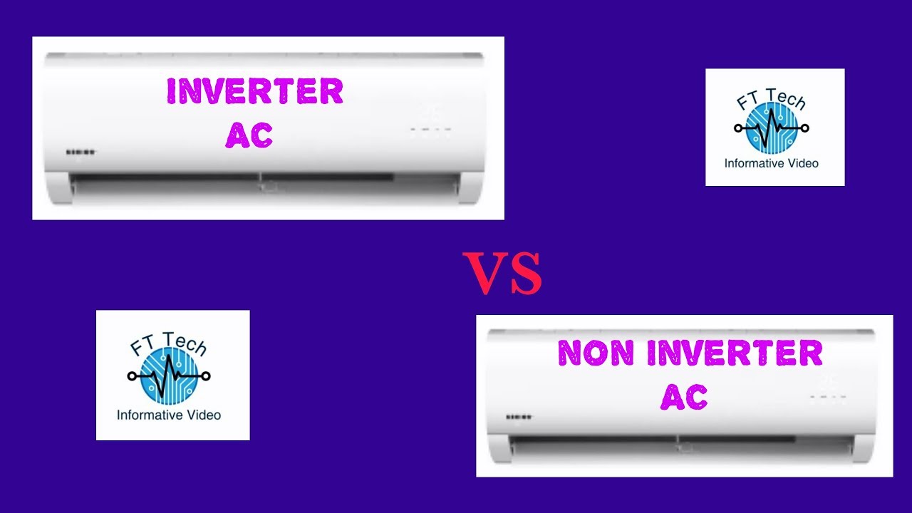 Inverter AC Vs Non Inverter AC | Inverter AC Vs Normal AC | AC Buying ...