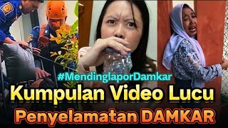 Momen Lucu Dan Kocak Saat DAMKAR Melakukan Evakuasi😂#MendingLaporDamkar