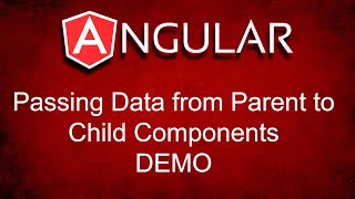 Passing Data from Parent Component to Child Component in Angular
