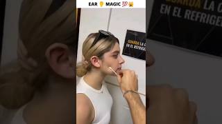 EAR👂 MAGIC TRICK 😯🤯📈#shorts #magic