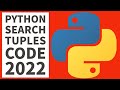 Python Beginners Tutorial - How To Search A Tuple - Code Example 2022