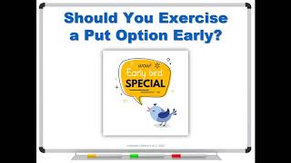 Should You Exercise Put Options Early?