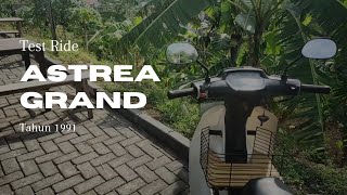 TEST RIDE ASTREA GRAND BULUS 💨 SENSASI MOTOR TUA TIADA DUANYA 😆😆