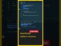 JavaScript Tutorial For Beginners, (Callback Functions), JavaScript Functions, JavaScript in Telugu