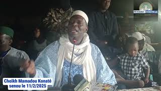 Prêche à senou  par Cheikh Mamadou Konaté 2/2025