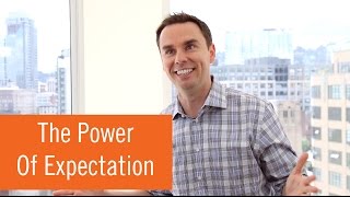 The Power of Expectation