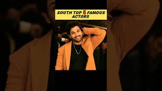 Top 5 Famous South Indian Actors | Allu Arjun, Yash, Prabhas | #southactors #shorts