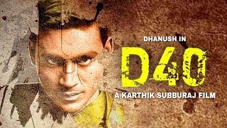 DHANUSH 40 - First Look | Dhanush & Karthik Subburaj Movie Heroine Revealed | Asuran Update