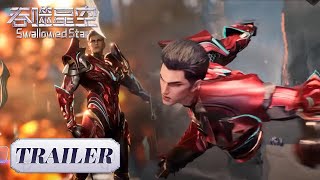 EP129 Trailer We must prevent Luo Feng from passing the selection | Swallowed Star