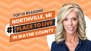 What Makes Northville Michigan the HIGHEST Rated City in Wayne County?