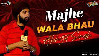 Majhe Wala Bhau | ABHIJIT | The Junior | Ep1 | Vibe On | Latest Hindi Songs 2025 | Hip Hop | Melbat