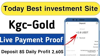 Today Best investment Site||Kgc-Gold||Live Withdrawa||#earnsaad