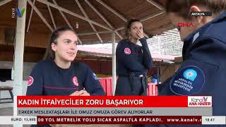 KADIN İTFAİYECİLER ZORU BAŞARIYOR