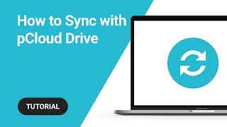 How to Sync files with pCloud Drive