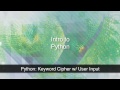 Python: Keyword Cipher with User Input