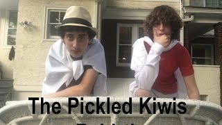 The Pickled Kiwis:Rebirth
