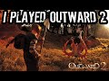 So I Played Outward 2 Early!