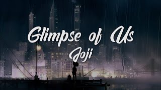Joji - Glimpse of Us || Lirik Lagu Terjemahan