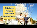 How Much Does A Complete Offshore Fishing Rod and Reel Set Cost??? (Pricing, Models, Etc)