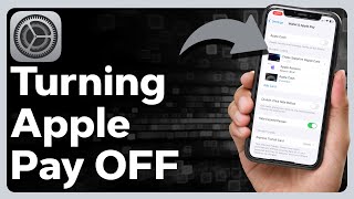 How To Turn Off Apple Pay