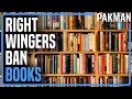 Right Wingers Banning Books While Complaining About 